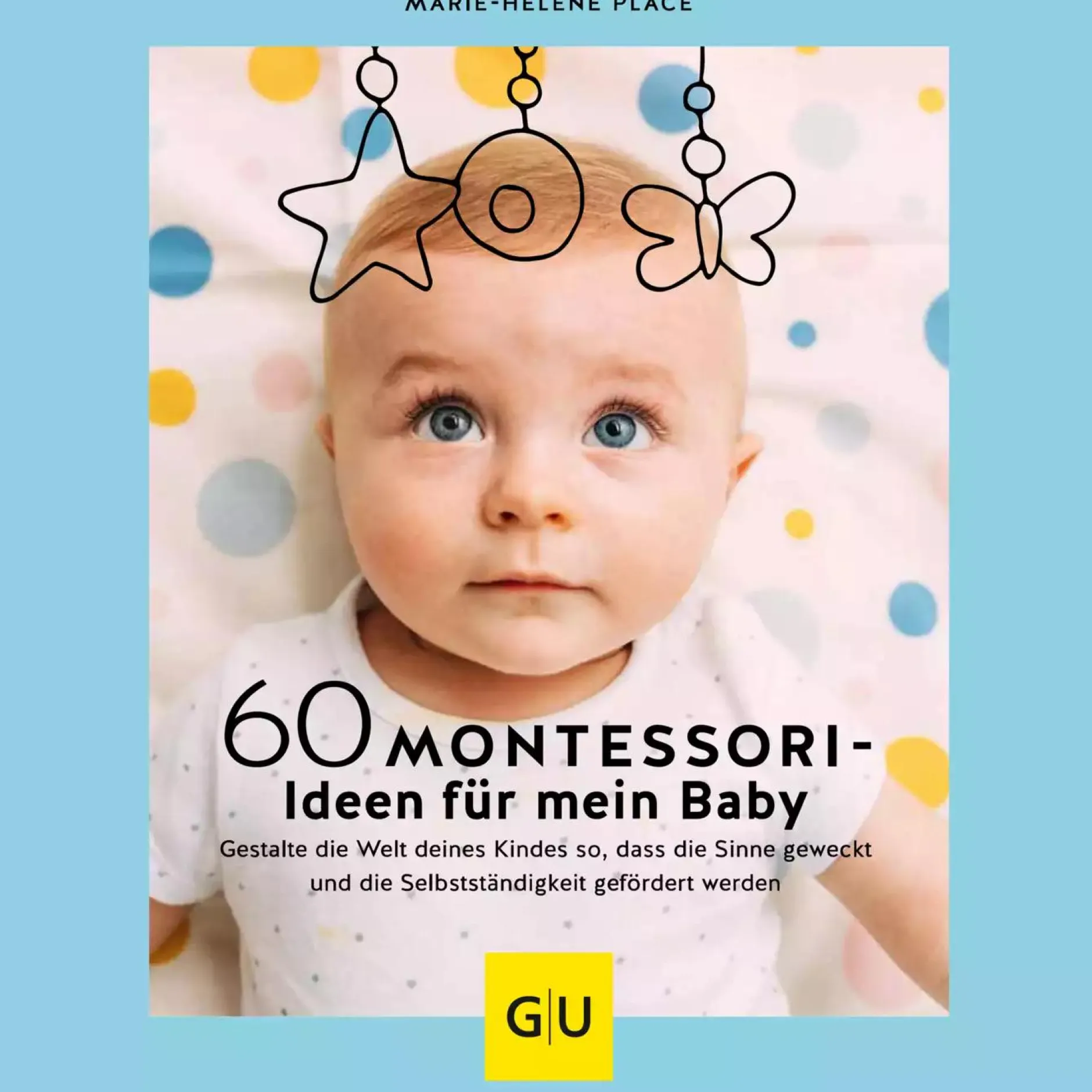 GU 60 Montessori-Ideen für mein Baby* Schwangerschaft & Vorbereitung