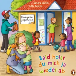 Penguin JUNIOR Bald holst du mich ja wieder ab (Papp*Kinder Kinderbücher|Spielzeug Ab 2 Jahre