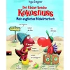 Penguin JUNIOR Der kleine Drache Kokosnuss - Mein englisches Bildwörterbuch*Kinder Kinderbücher|Spielzeug Ab 4 Jahren