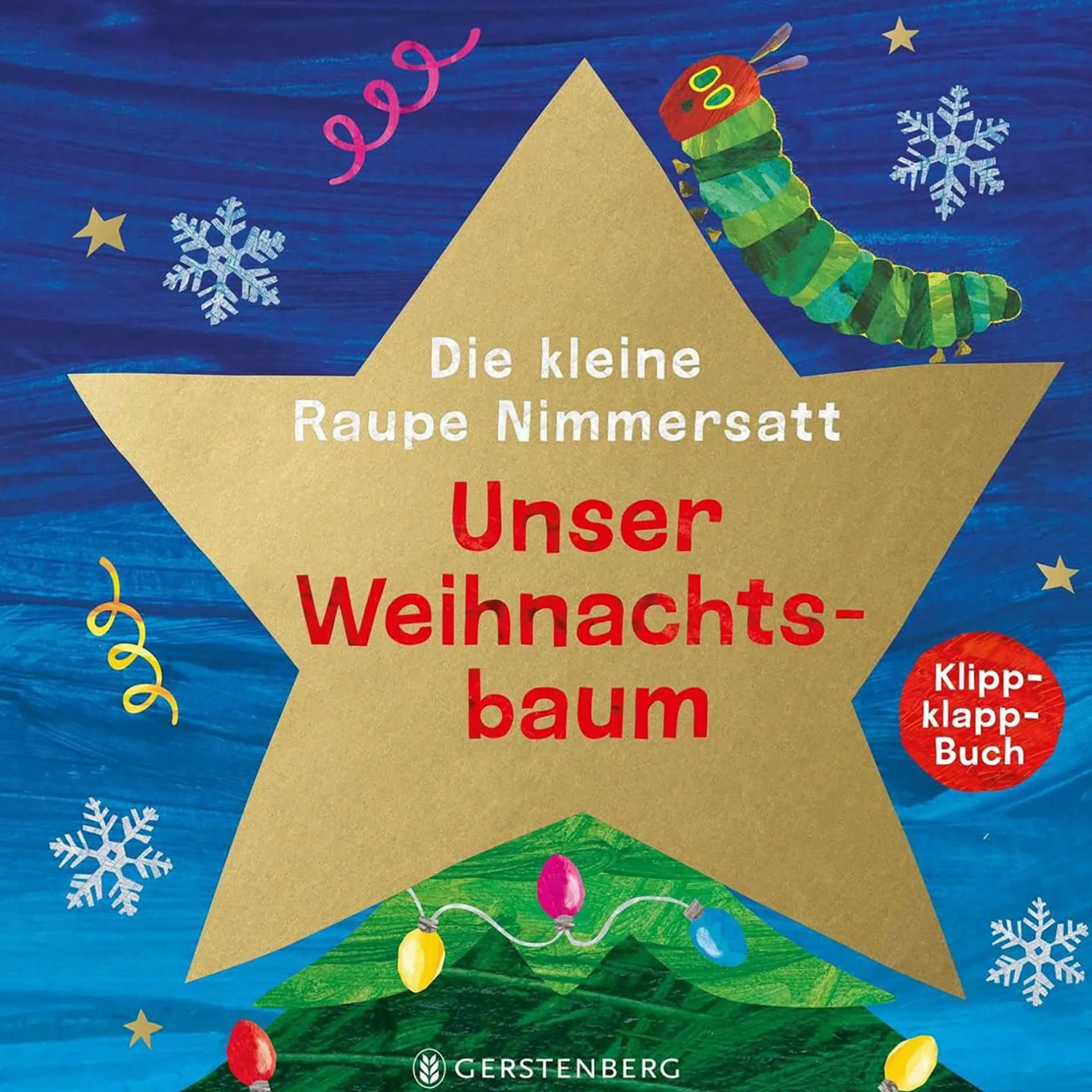 Gerstenberg Die kleine Raupe Nimmersatt – Unser Weihnachtsbaum*Kinder Kinderbücher