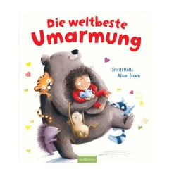 arsEdition Die weltbeste Umarmung*Kinder Kinderbücher