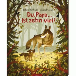 arsEdition Du, Papa ... Ist zehn viel?*Kinder Kinderbücher|Spielzeug Ab 3 Jahren