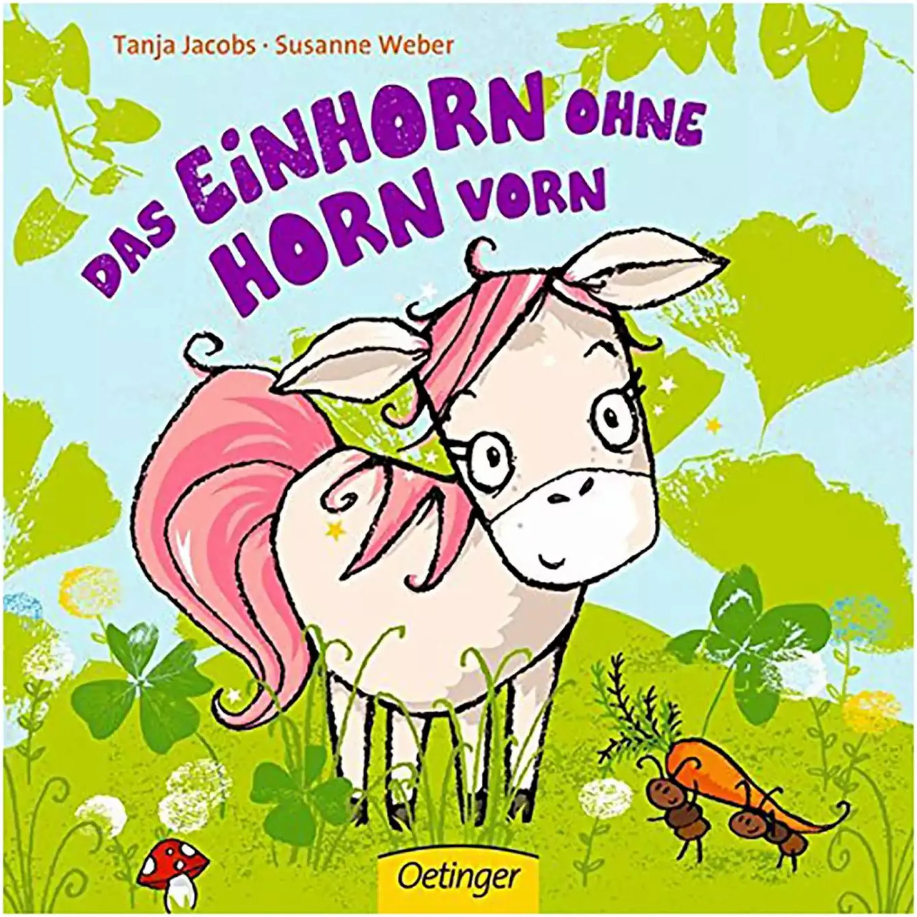 OETINGER Ein Einhorn ohne Horn vorn*Kinder Kinderbücher|Spielzeug Ab 2 Jahre