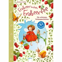 Arena Erdbeerinchen Erdbeerfee - Die schönsten Vorlesegeschichten*Kinder Kinderbücher|Spielzeug Ab 4 Jahren