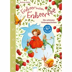 Arena Erdbeerinchen Erdbeerfee - Die schönsten Vorlesegeschichten*Kinder Kinderbücher|Spielzeug Ab 4 Jahren