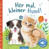 CARLSEN Hör mal, kleiner Hund*Kinder Kinderbücher