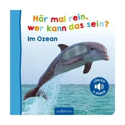 arsEdition Hör mal rein, wer kann das sein? - Im Ozean*Kinder Kinderbücher