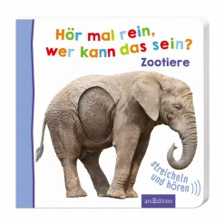 arsEdition Hör mal rein, wer kann das sein? Zootiere*Kinder Kinderbücher