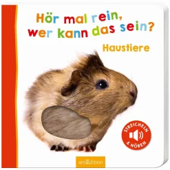 arsEdition Hör mal rein, wer kann das sein? Haustiere*Kinder Kinderbücher