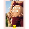 GU Intuitives Muttersein* Schwangerschaft & Vorbereitung