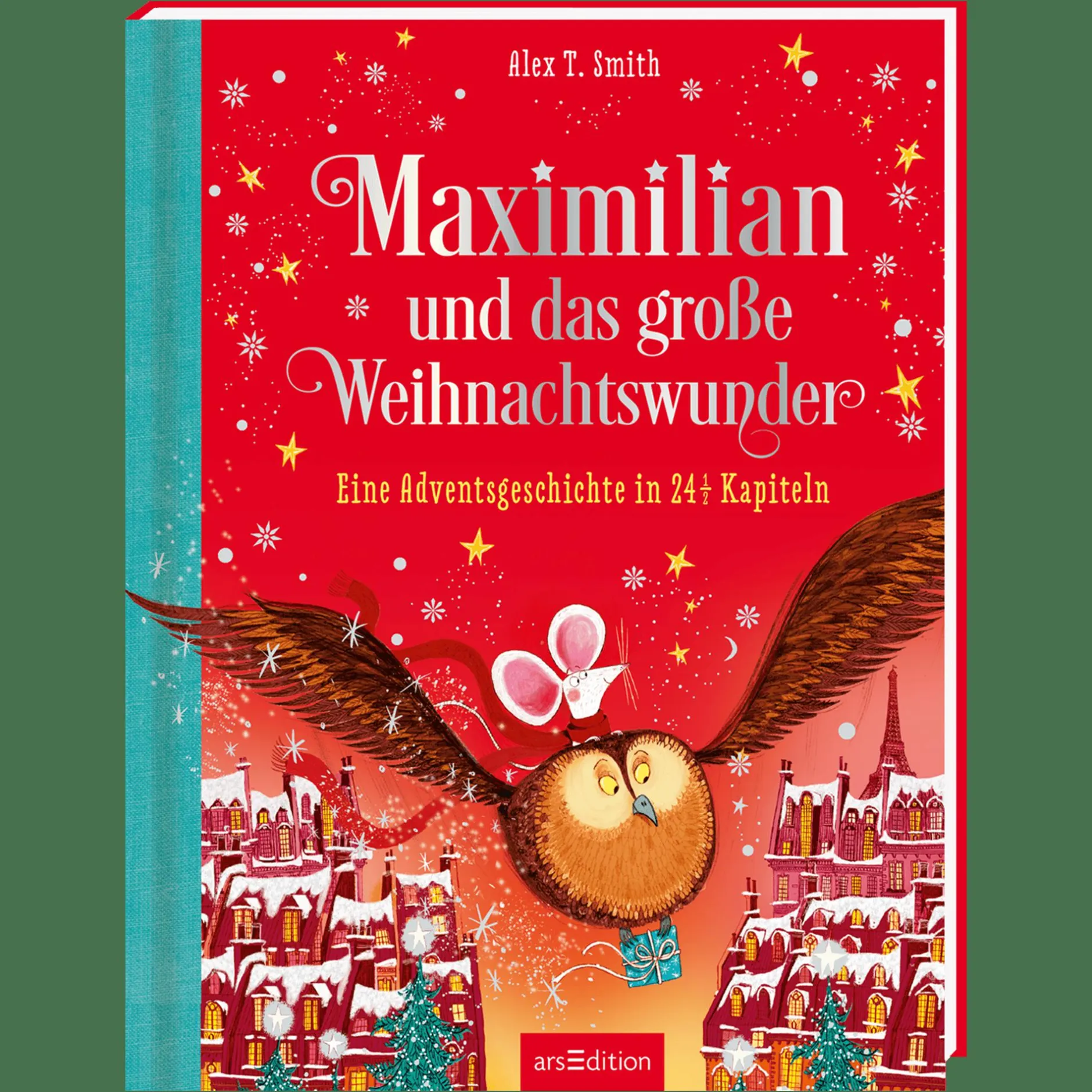arsEdition Maximilian und das große Weihnachtswunder*Kinder Kinderbücher