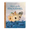 arsEdition Meine große Kinderbibel*Kinder Kinderbücher