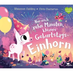 magellan Nur noch zehn Minuten, kleines Geburtstagseinhorn*Kinder Kinderbücher