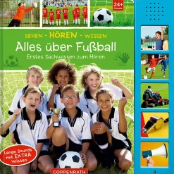 COPPENRATH Sehen-Hören-Wissen: Alles über Fußball*Kinder Kinderbücher|Spielzeug Ab 2 Jahre
