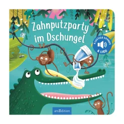 arsEdition Zahnputzparty im Dschungel*Kinder Kinderbücher